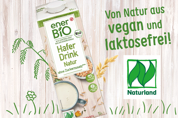 Ich bin nachhaltig, weil für meine ökologische Herstellung ausschließlich Bio-Hafer aus Europa, bevorzugt aus Deutschland, verwendet wird.